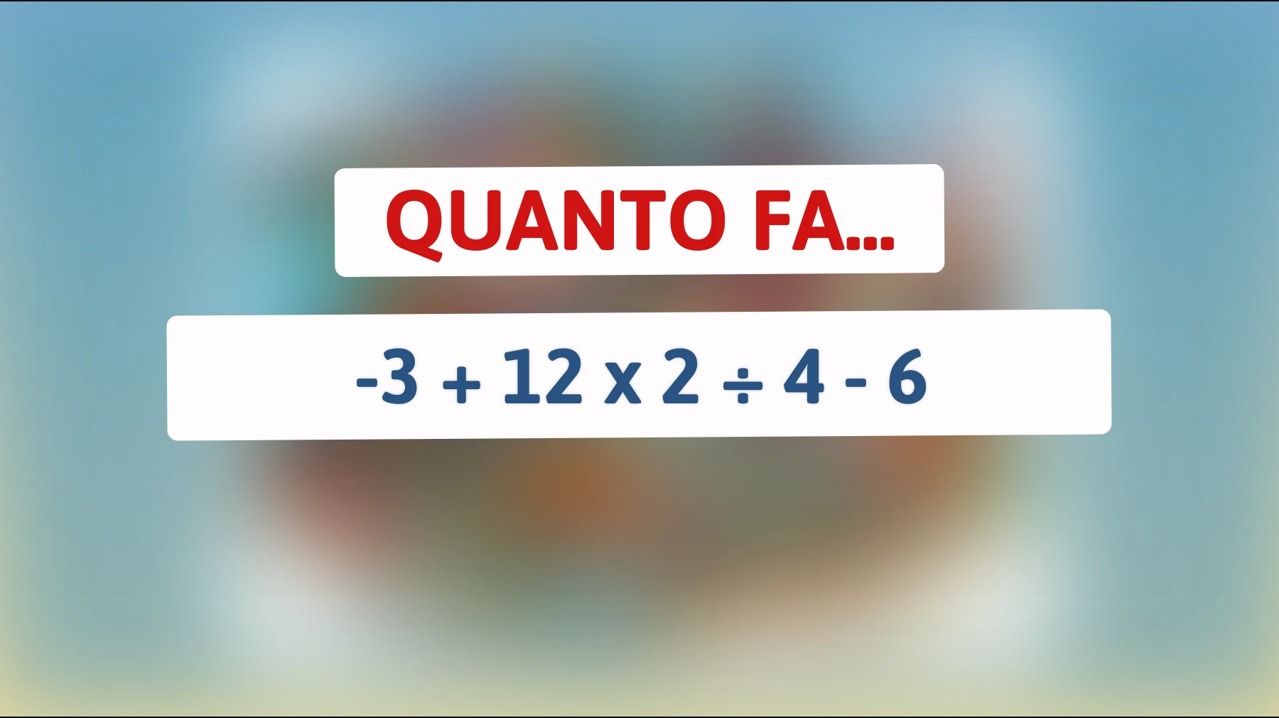 Sfida la tua intelligenza: riesci a risolvere questo enigma matematico che sta lasciando tutti a bocca aperta?"
