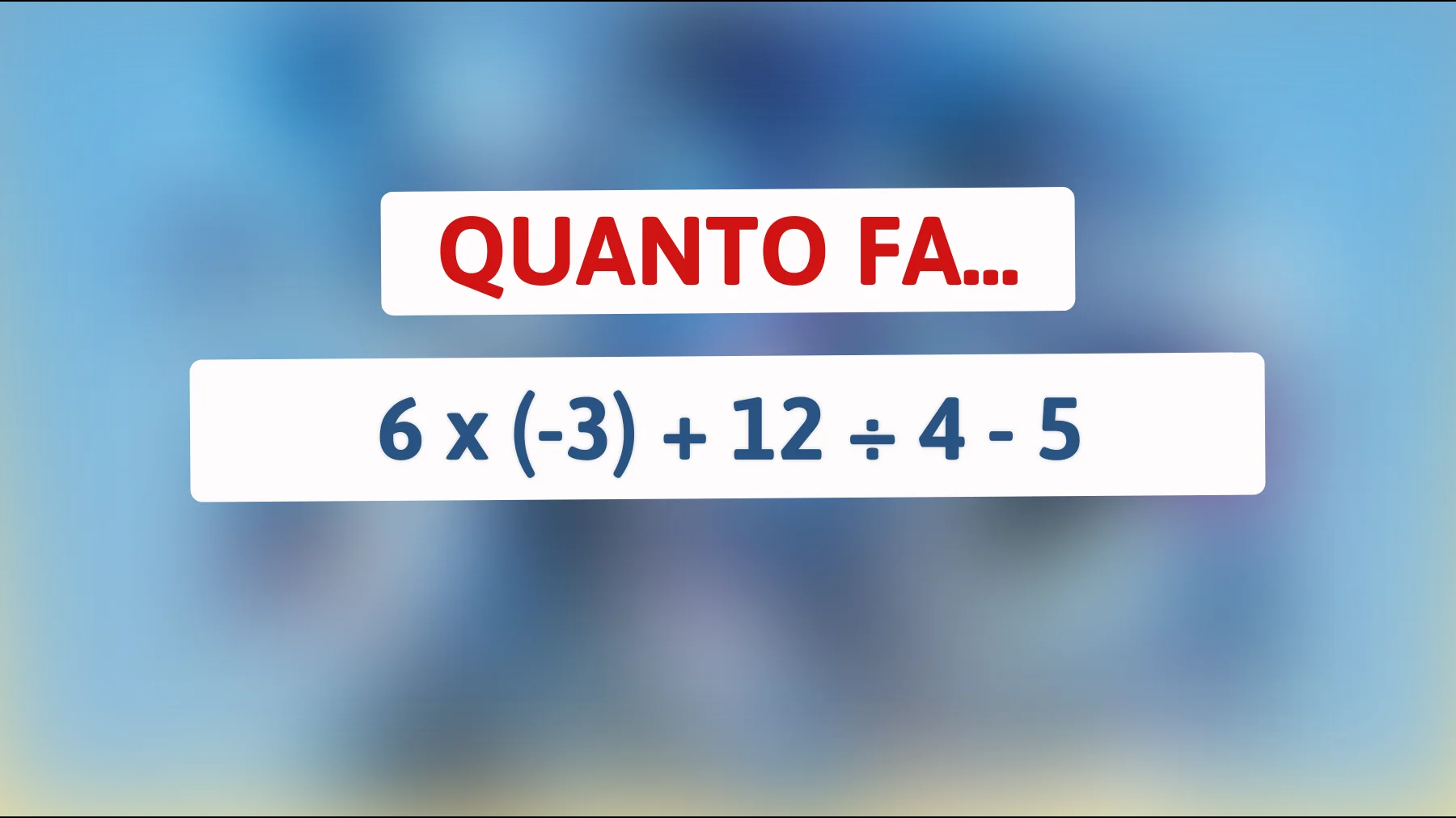 "Solo i veri geni possono risolvere questo semplice calcolo matto! Ce la farai?""