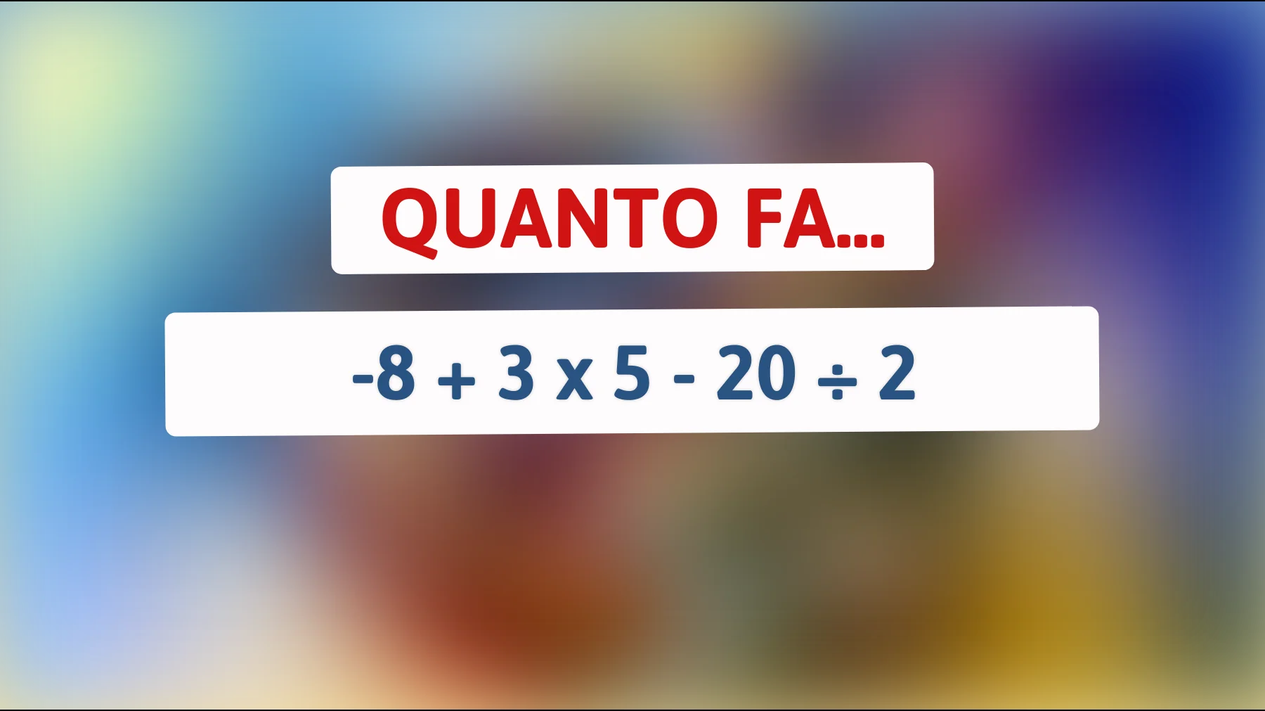 Se rispondi a questo indovinello, sei tra il 5% degli italiani considerati veri geni! Riuscirai a risolverlo?"